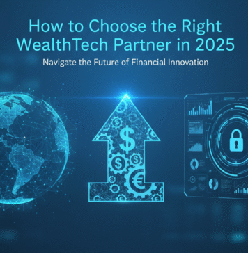 How to Choose the Right WealthTech Partner in 2025