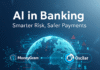 How MoneyGram Uses AI in Banking to Cut Risk How MoneyGram Uses AI in Banking to Cut Risk